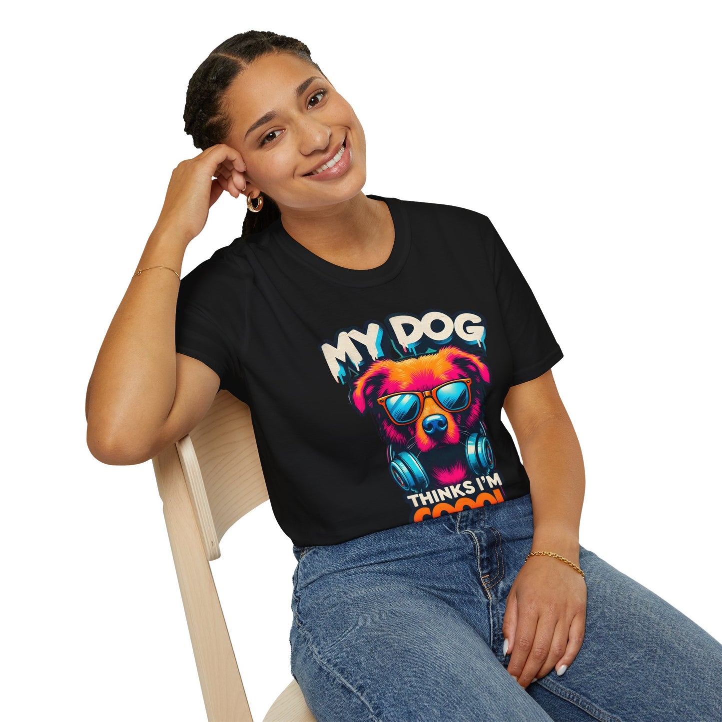 Dog T-Shirt — "My Dog Thinks I'm Coool" Colorful Cool Dog Graphic Tee
