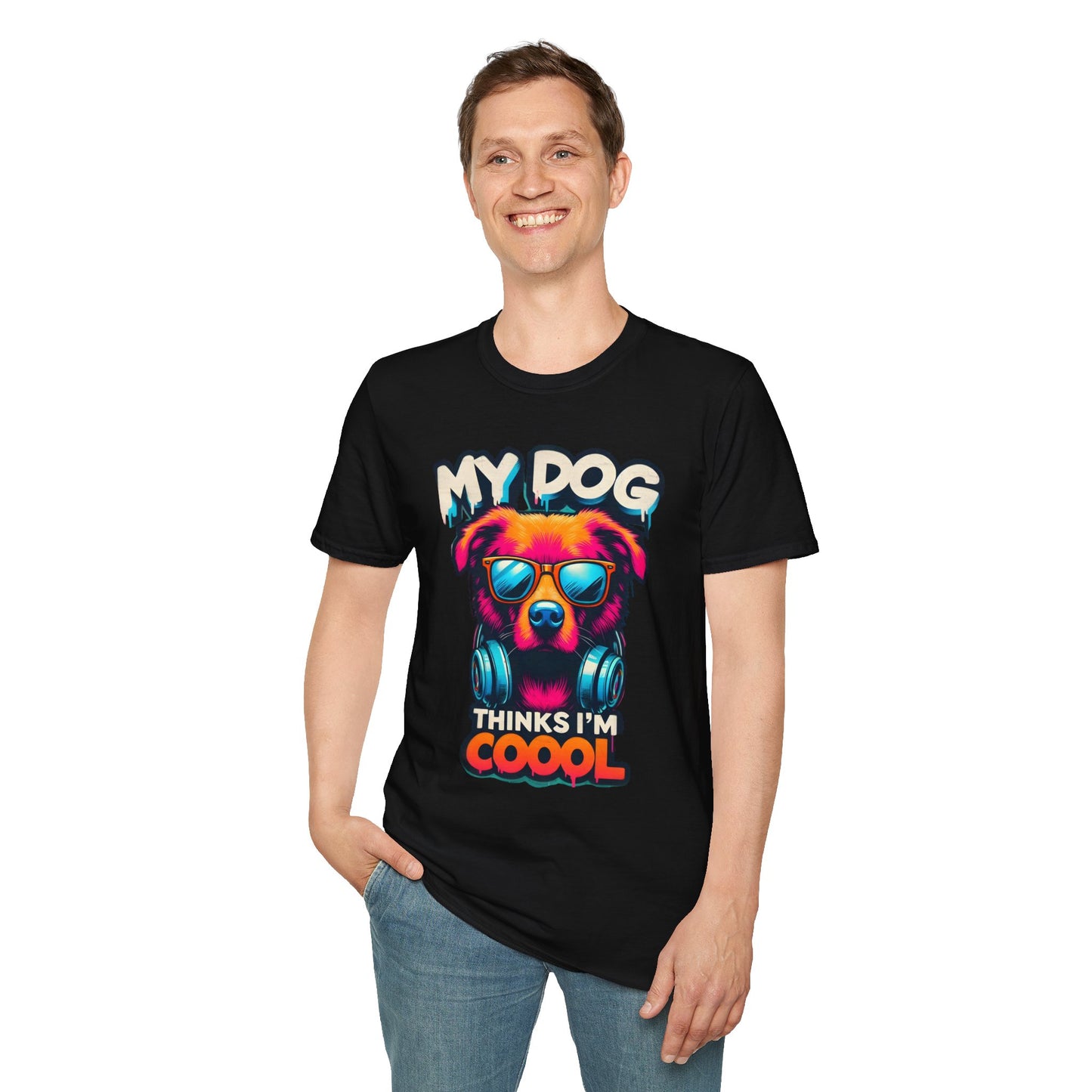 Dog T-Shirt — "My Dog Thinks I'm Coool" Colorful Cool Dog Graphic Tee