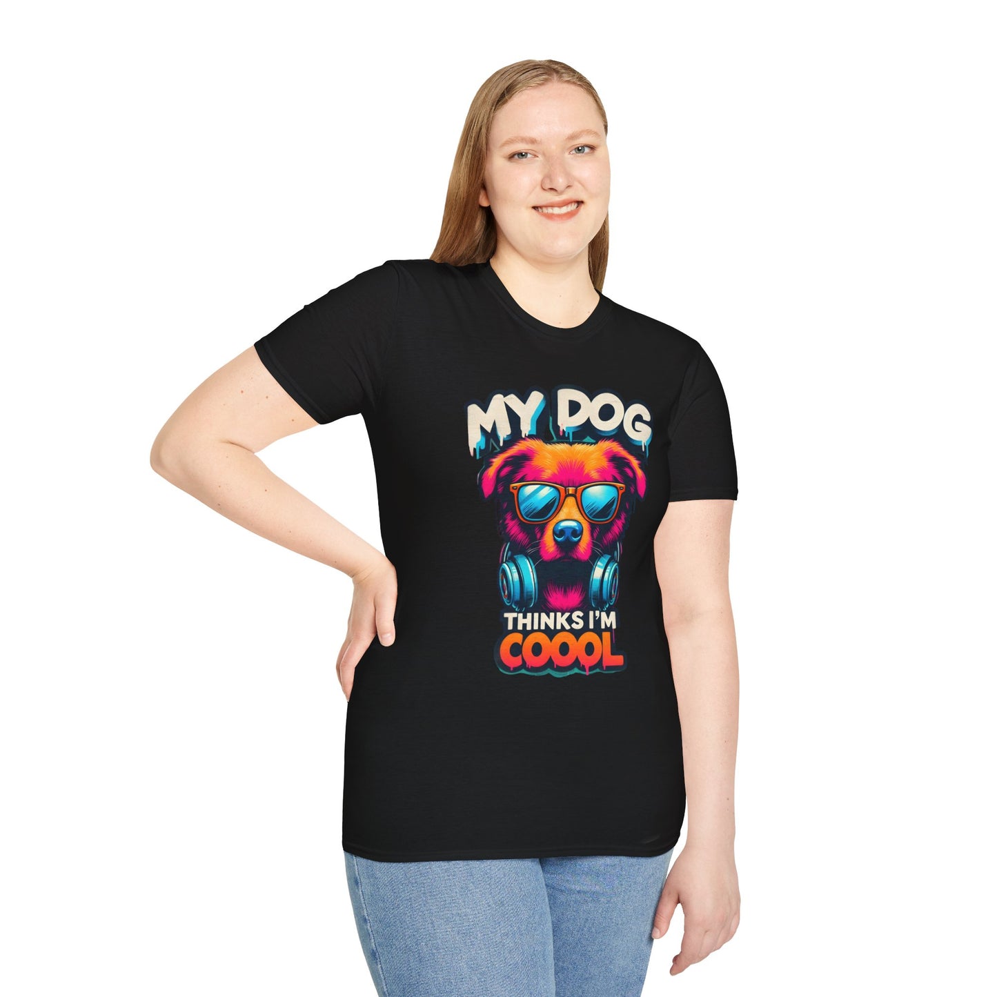Dog T-Shirt — "My Dog Thinks I'm Coool" Colorful Cool Dog Graphic Tee