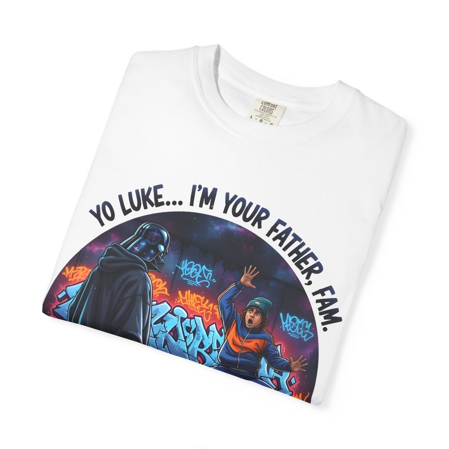 "Yo Luke... I'm Your Father, Fam" Street Art Lightsaber Tee