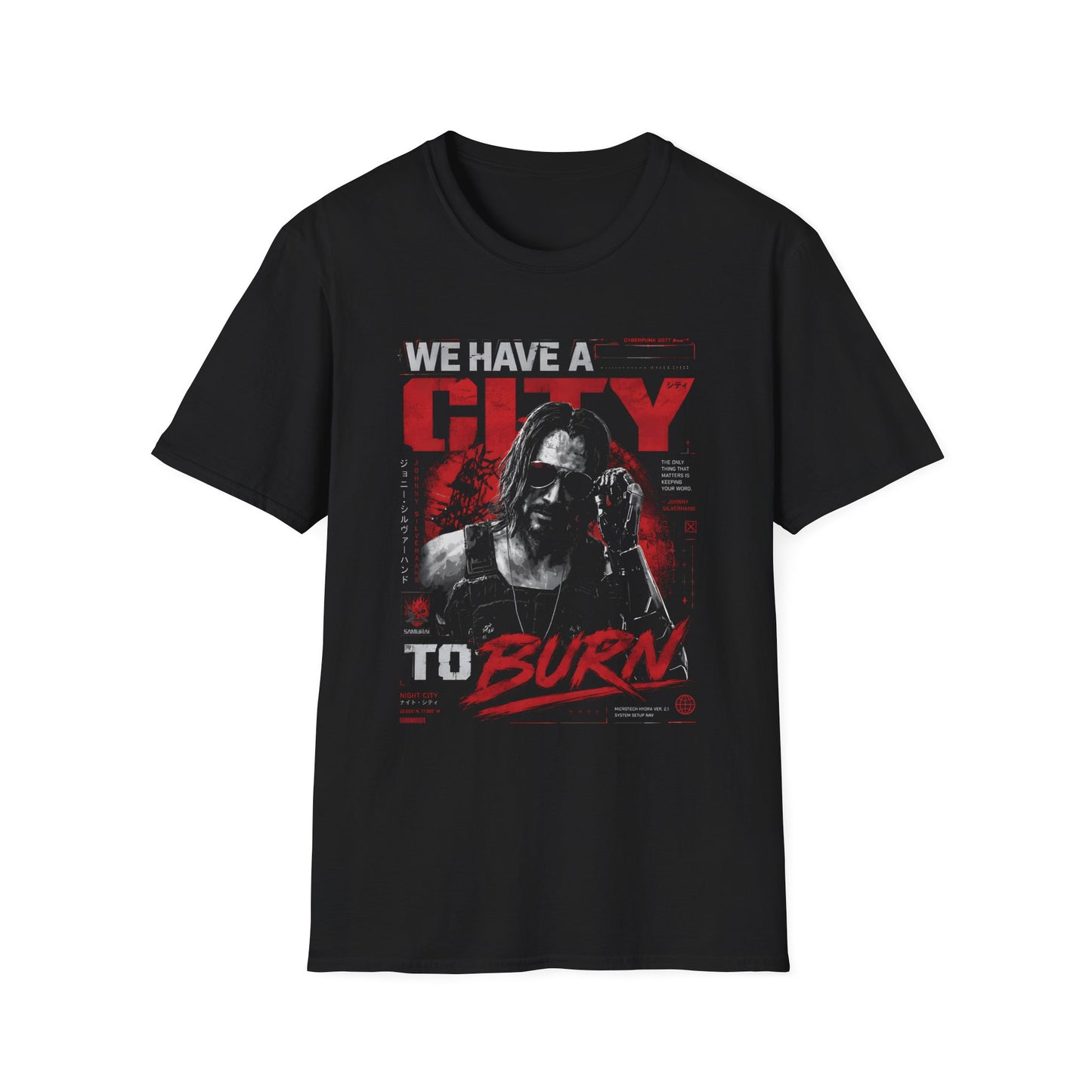 We Have a City to Burn T‑Shirt — Johnny Silverhand T Shirt Graphic Tee